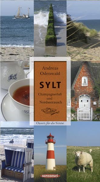 Sylt: Champagnerluft und Nordseerausch. Oasen für die Sinne Leisure, Home & Garden