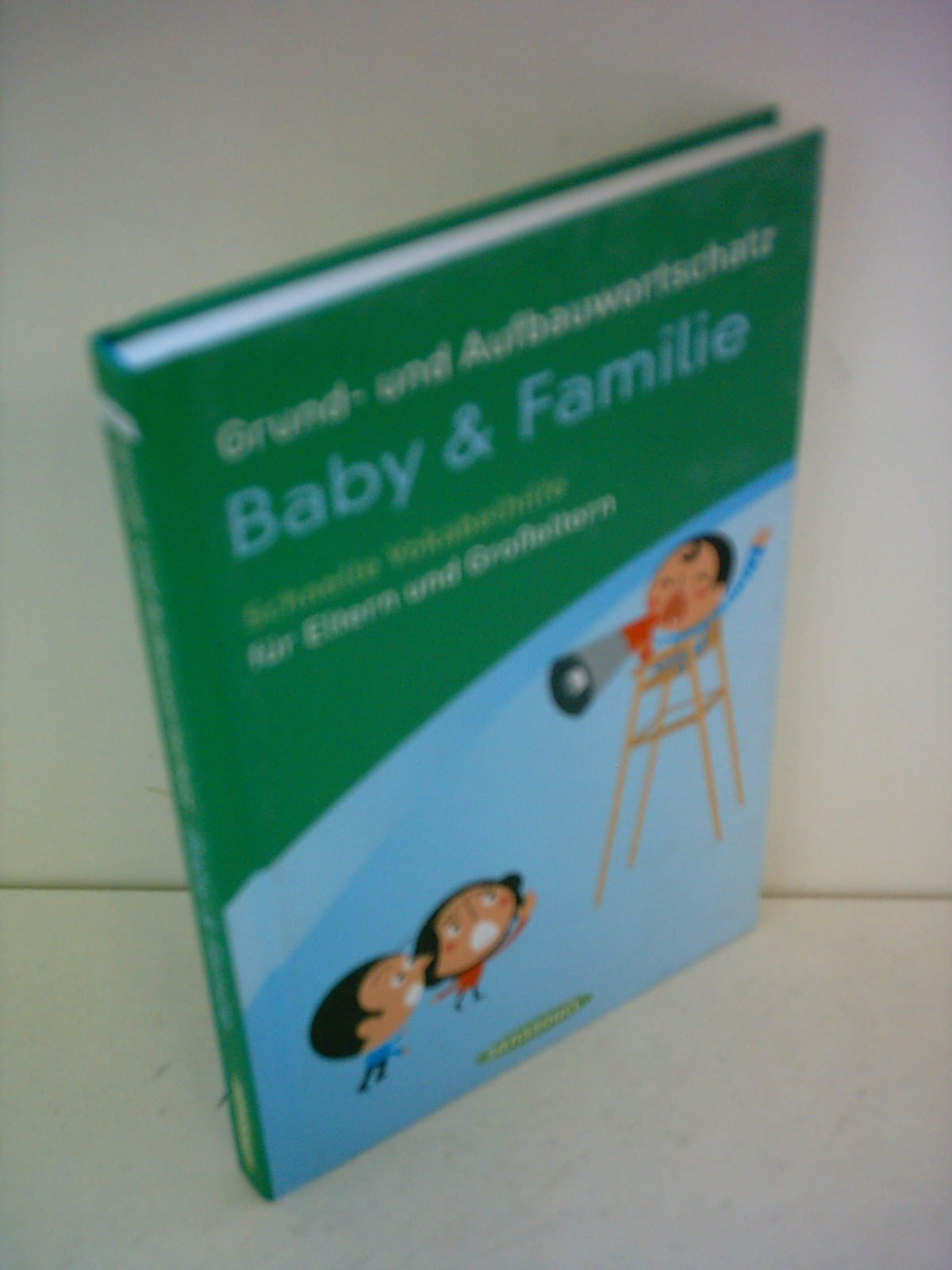 Grund- und Aufbauwortschatz Baby und Familie: Schnelle Vokabelhilfe für Eltern und Großeltern Living & Furnishing