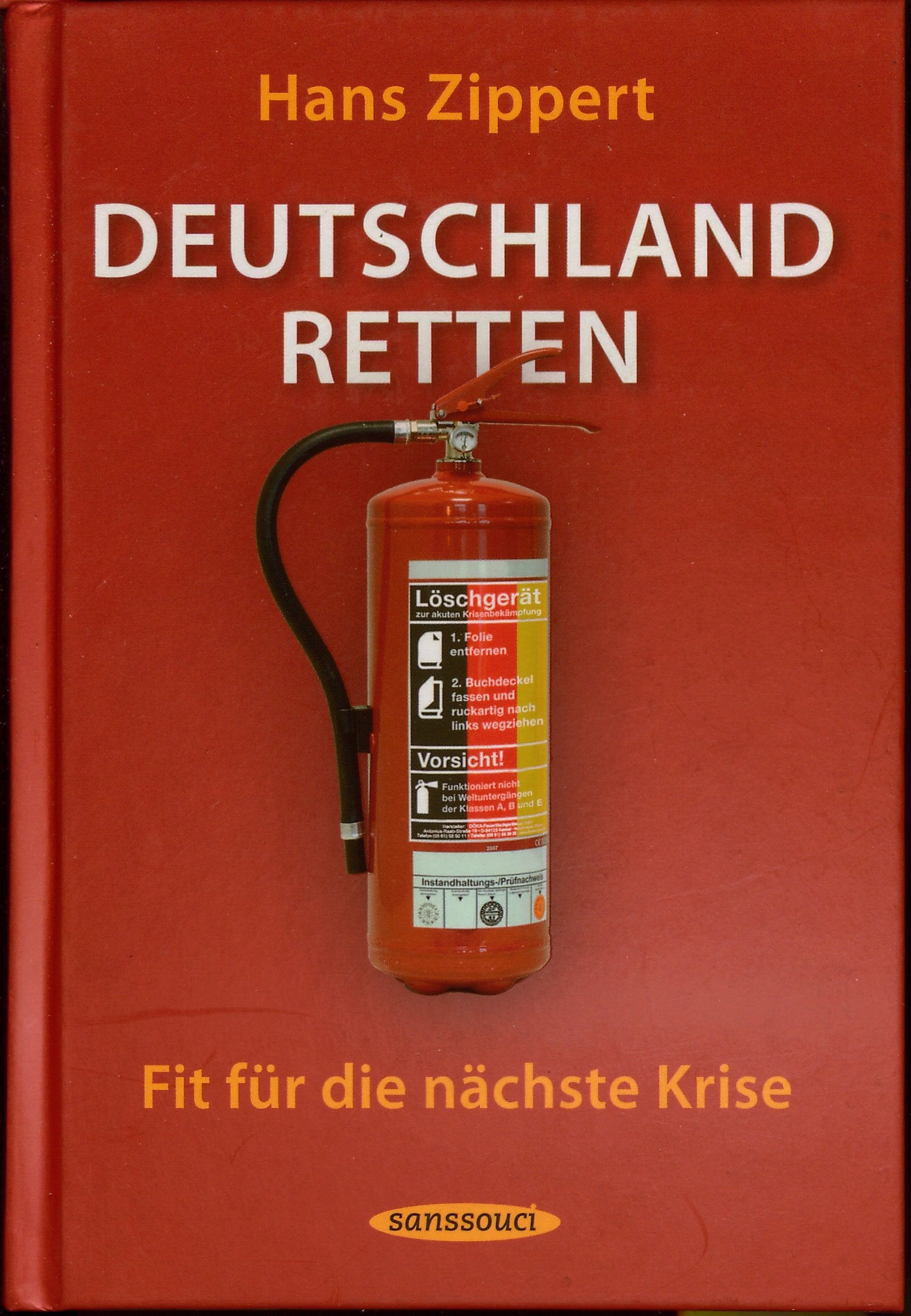 Deutschland retten: Fit für die nächste Krise Humour & Satire