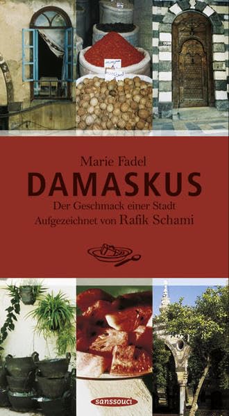 Product Image: Damaskus: Der Geschmack einer Stadt