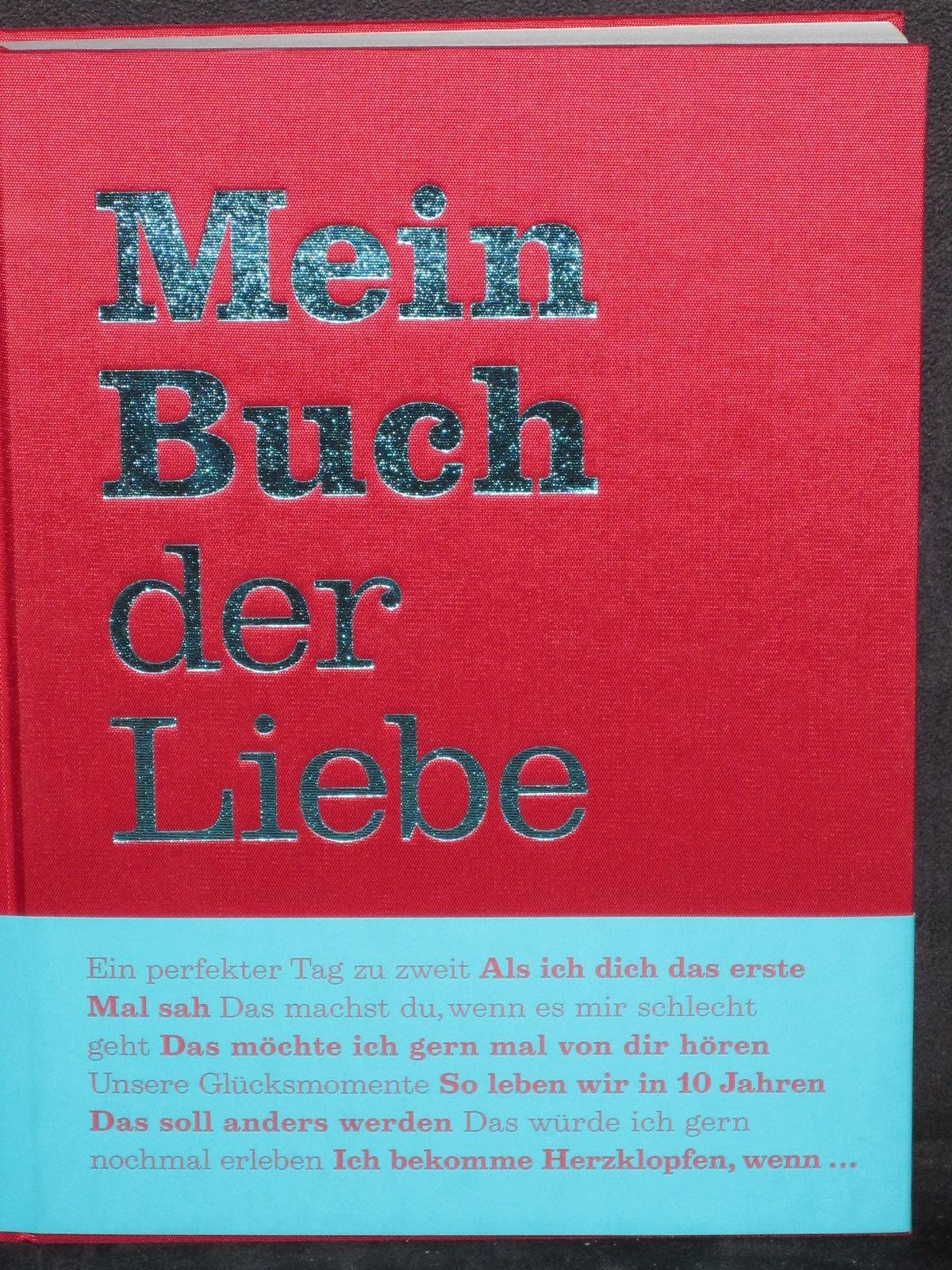 Mein Buch der Liebe: Mit Platz für eigene Eintragungen Living & Furnishing