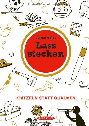 Lass stecken: Kritzeln statt qualmen Living & Furnishing