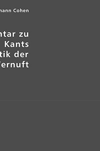 Kommentar zu Immanuel Kants Kritik der reinen Vernuft Philosophy