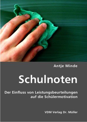 Schulnoten: Der Einfluss von Leistungsbeurteilungen auf die Schülermotivation Education & Training