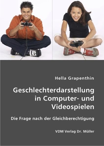 Geschlechterdarstellung in Computer- und Videospielen: Die Frage nach der Gleichberechtigung Law