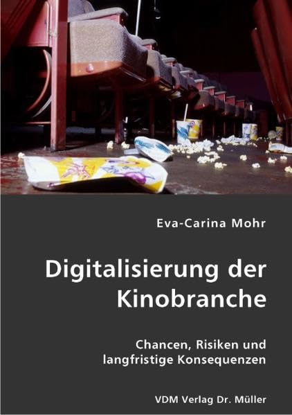 Digitalisierung der Kinobranche: Chancen, Risiken und langfristige Konsequenzen Law