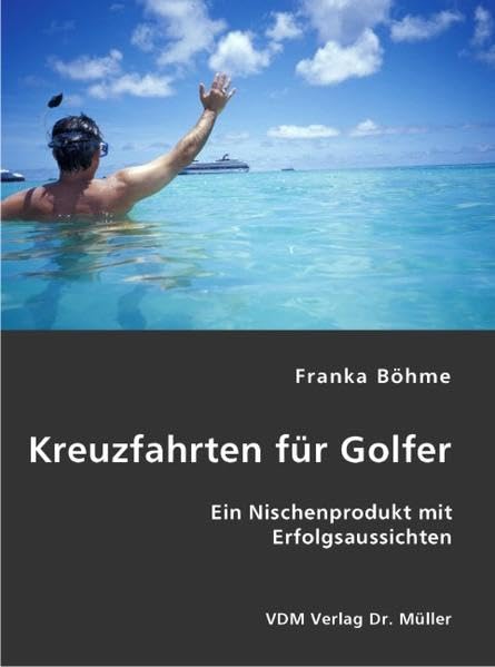 Kreuzfahrten für Golfer: Ein Nischenprodukt mit Erfolgsaussichten Law