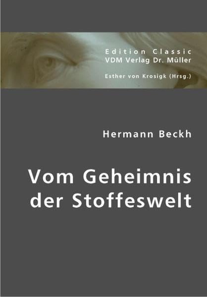 Vom Geheimnis der Stoffeswelt Philosophy