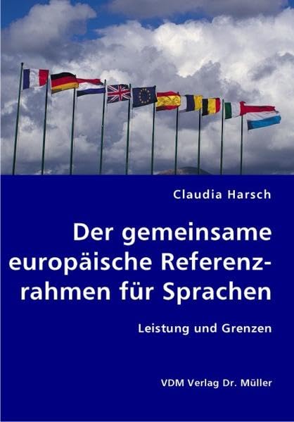 Der gemeinsame europäische Referenzrahmen für Sprachen: Leistung und Grenzen Contemporary literature
