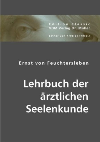 Lehrbuch der ärztlichen Seelenkunde Medicine