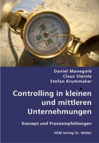 Controlling in kleinen und mittleren Unternehmungen: Konzept und Praxisempfehlungen Books