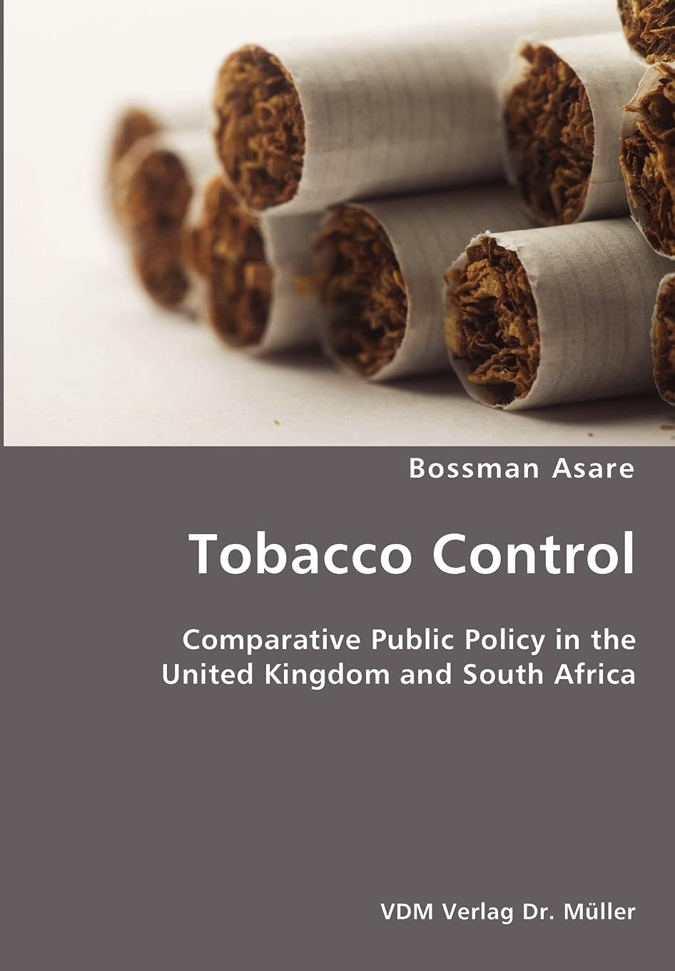 Tobacco Control: Comparative Public Policy in the United Kingdom and South Africa Law