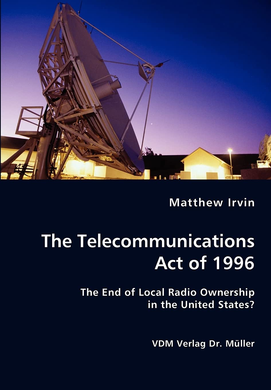 The Telecommunications Act of 1996 Social Sciences