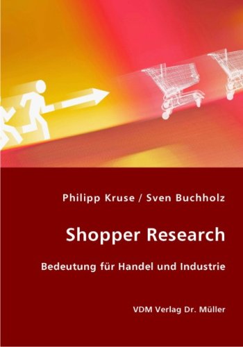 Shopper Research: Bedeutung für Handel und Industrie Books