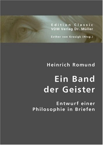 Ein Band der Geister: Entwurf einer Philosophie in Briefen Philosophy