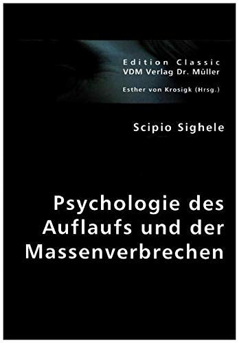 Psychologie des Auflaufs und der Massenverbrechen Law