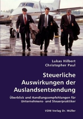 Steuerliche Auswirkungen der Auslandsentsendung book