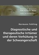 Diagnostische und therapeutische Irrtümer und deren Verhütung in der Schwangerschaft Medicine