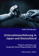 Unternehmensführung in Japan und Deutschland: Theorie und Praxis von Corporate Social Responsibility (CSR) book