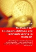 Methoden zur Leistungsfeststellung und Trainingssteuerung im Tanzsport Leisure & Fun