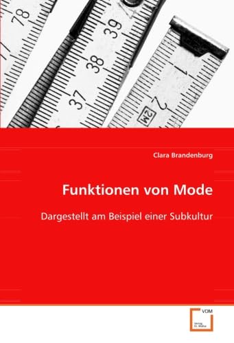 Funktionen von Mode: Dargestellt am Beispiel einer Subkultur Law