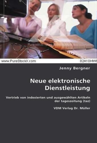 Neue elektronische Dienstleistung: Vertrieb von indexierten und ausgewählten Artikeln der »tageszeitung« (taz) Law