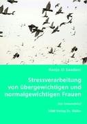 Stressverarbeitung von übergewichtigen und normalgewichtigen Frauen Psychology
