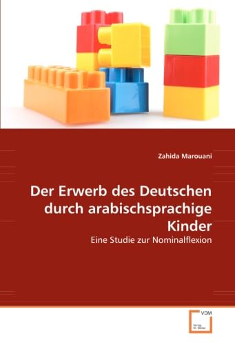 Der Erwerb des Deutschen durch arabischsprachige Kinder Social Sciences