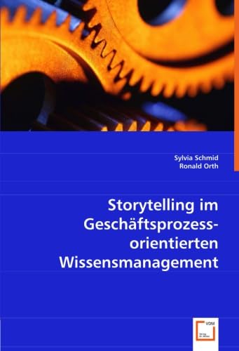 Storytelling im Geschäftsprozessorientierten Wissensmanagement Law