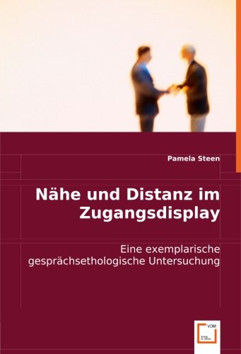 Nähe und Distanz im Zugangsdisplay Psychology
