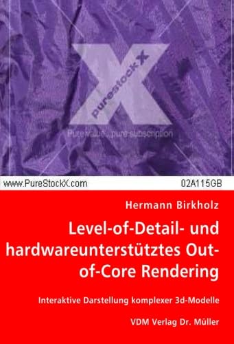 Level-of-Detail- und hardwareunterstütztes Out-of Core Rendering book