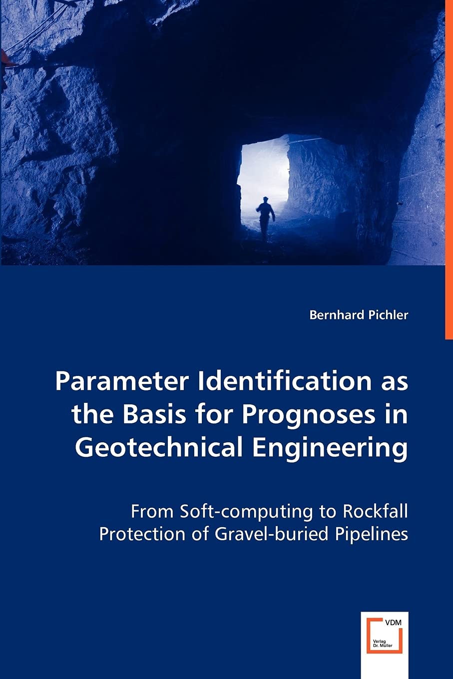 Product Image: Parameter Identification as the Basis for Prognoses in GeotechnicalEngineering