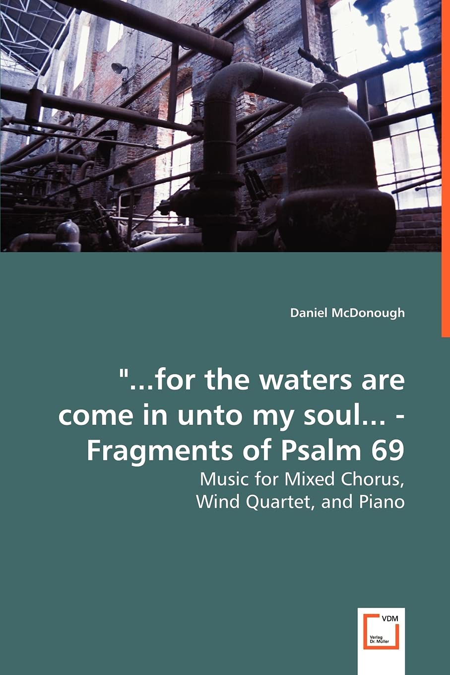 "...for the waters are come in unto my soul... - Fragments of Psalm 69 Sheet Music