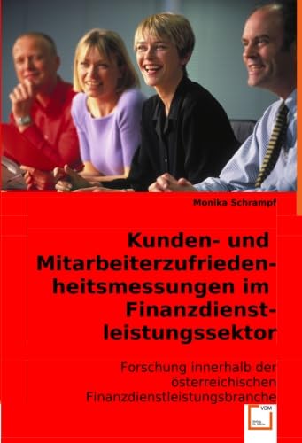Kunden- und Mitarbeiterzufriedenheitsmessungen im Finanzdienstleistungssektor Law