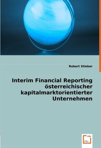 Interim Financial Reporting österr. kapitalmarktorientierter Unternehmen Law