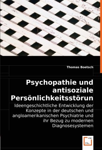 Psychopathie und antisoziale Persönlichkeitsstörung Psychology