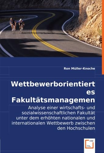 Wettbewerborientiertes Fakultätsmanagement Law