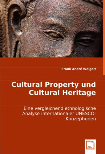 Cultural Property und Cultural Heritage Law