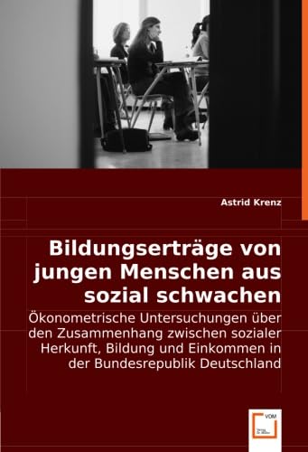 Bildungserträge von jungen Menschen aus sozial schwachen Familien Law