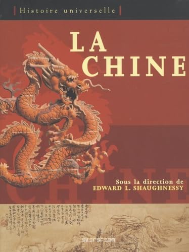 HISTOIRE UNIVERSELLE LA CHINE: EV Books