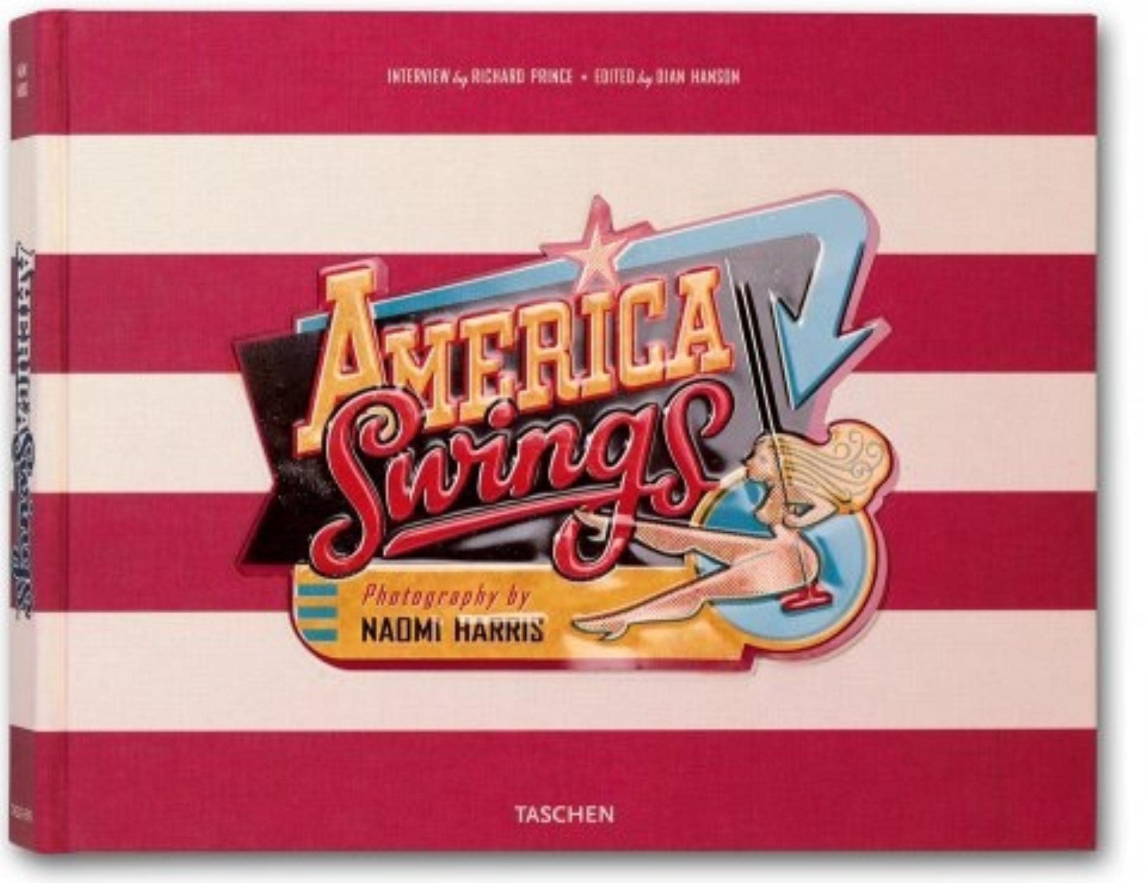 Naomi Harris. America Swings: Collector's edition Photography
