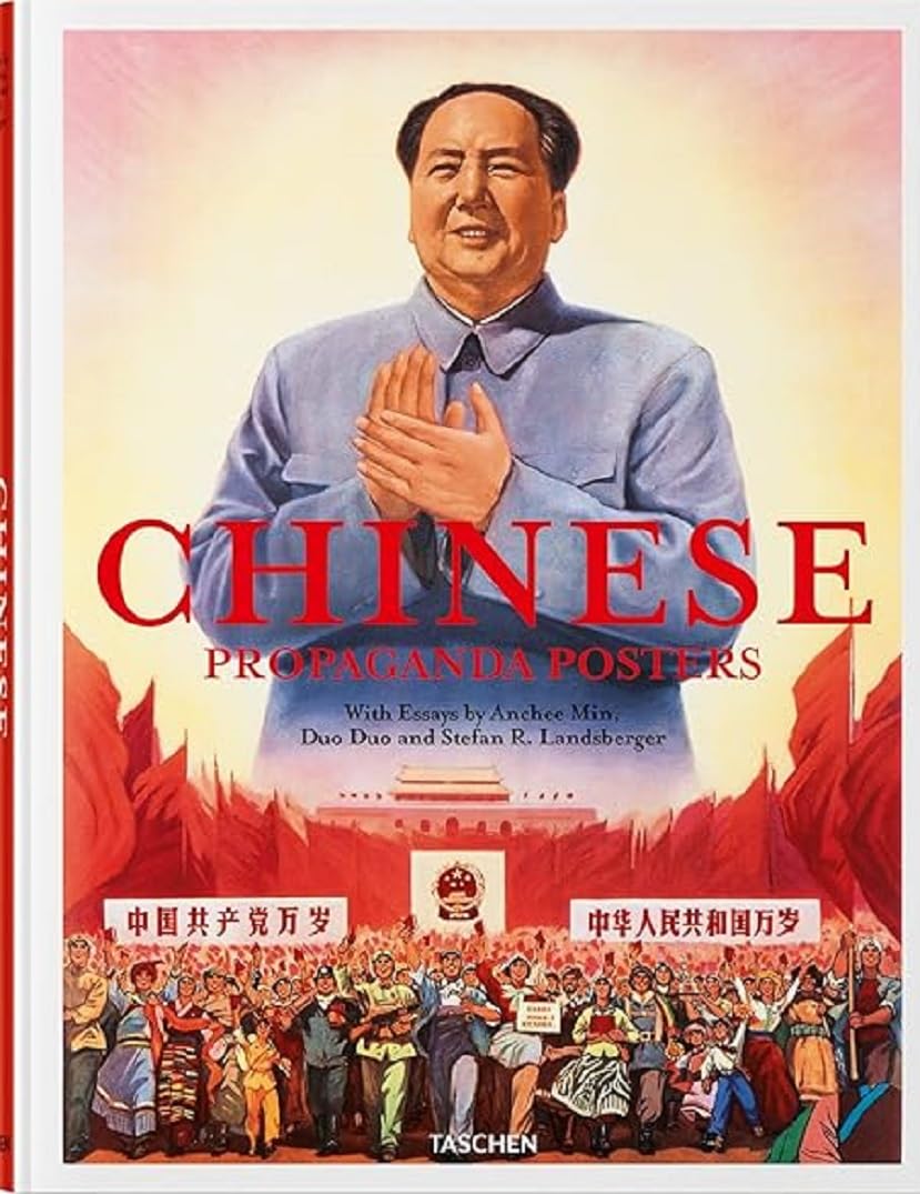 Chinese Propaganda Posters: 25 Jahre TASCHEN Film, Art & Culture