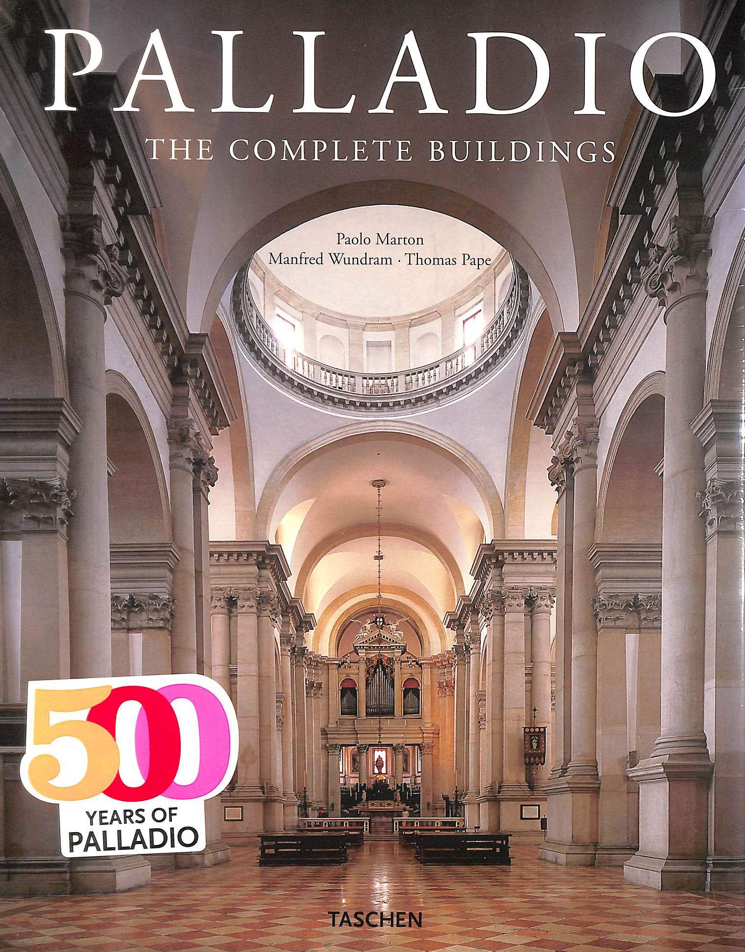 Andrea Palladio: 1508-1580 Architect Between the Renaissance and Baroque (Ad 25) Architecture
