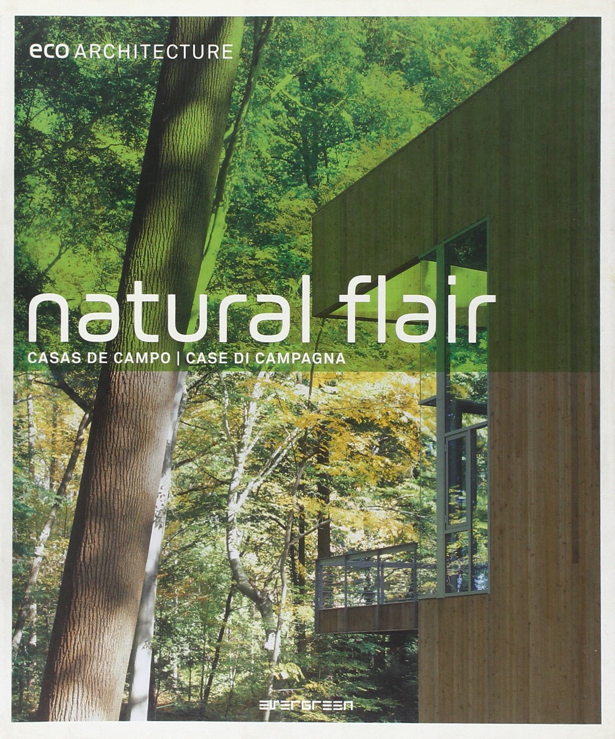 Natural flair. Ediz. italiana, spagnola, portoghese book