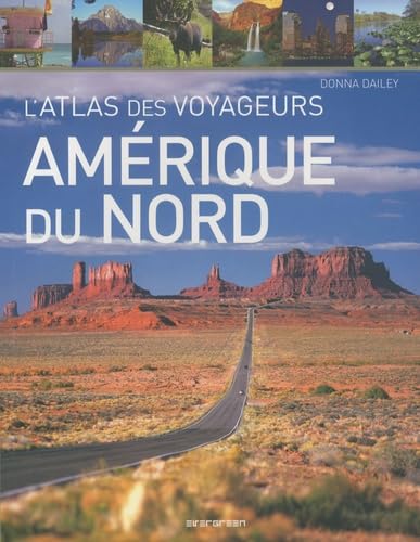 Amérique du Nord: L'atlas des voyageurs book