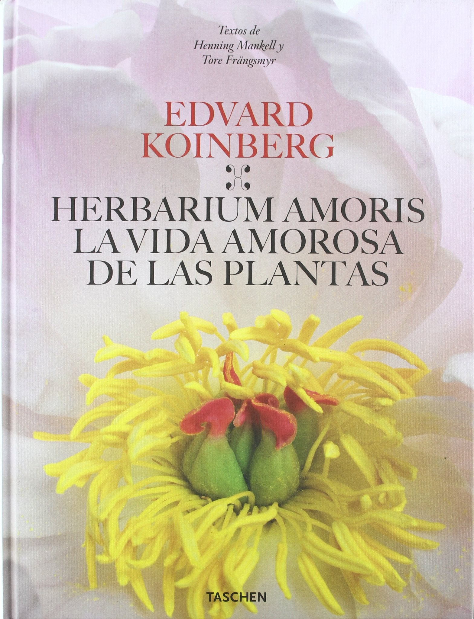 Herbarium amoris - la vida amorosa de las plantas book
