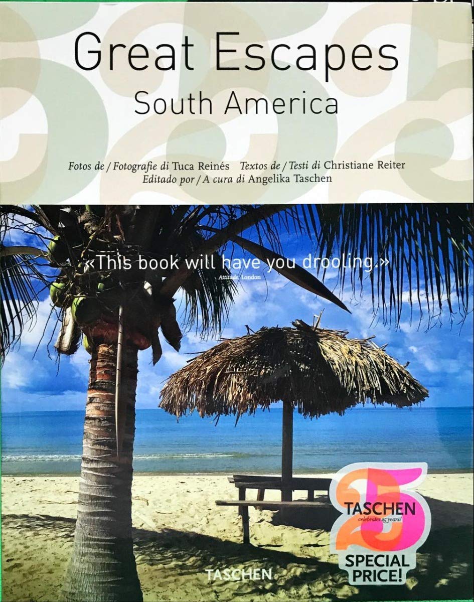 Great escapes South America. Ediz. italiana, spagnola e portoghese Leisure, Home & Garden