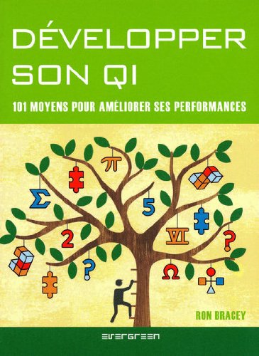 DEVELOPPER SON QI. 101 MOYENS POUR AMELIORER SES PERFORMANCES book