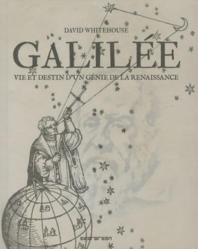 GALILEE. VIE ET DESTIN DUN GENIE DE LA RENAISSANCE book