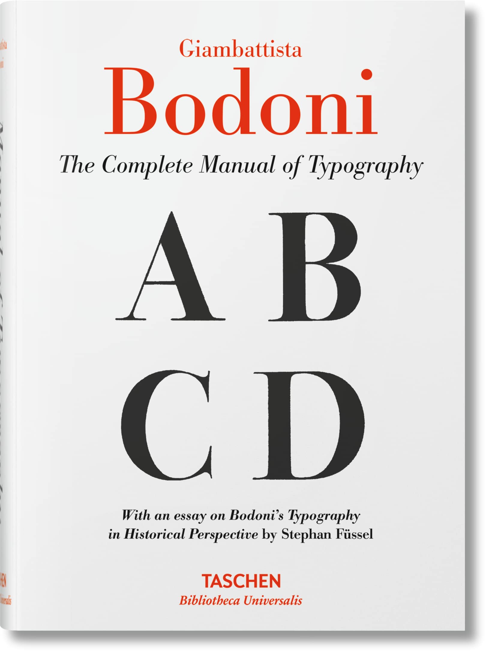 Giambattista Bodoni. The Complete Manual of Typography: Manual of Typography / Manuale tipografico (Bibliotheca Universalis) Film, Art & Culture